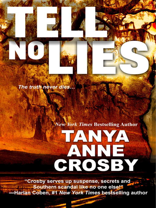 Title details for Tell No Lies by Tanya Anne Crosby - Available